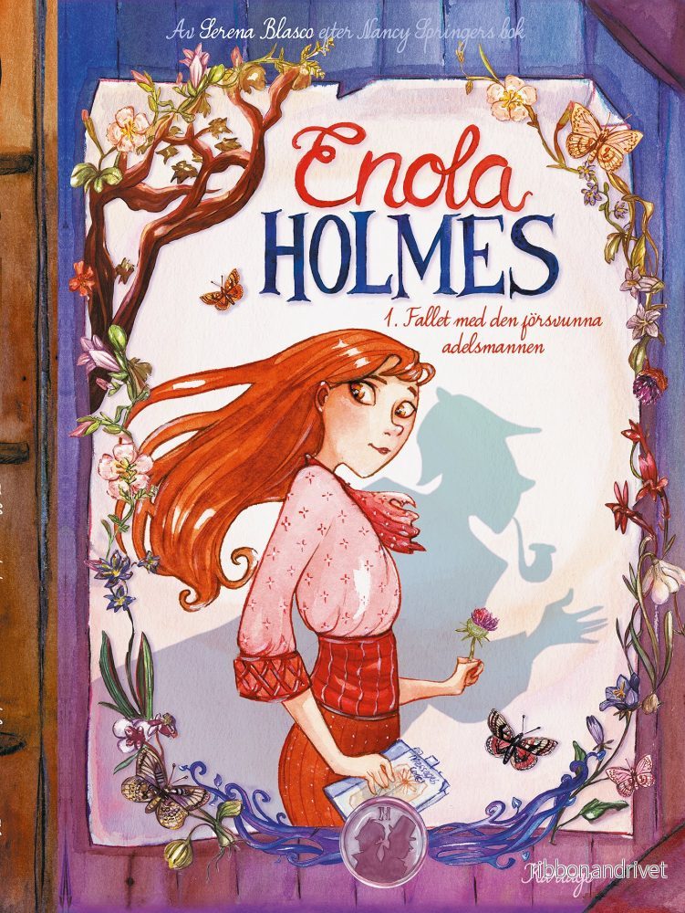 Enola Holmes: 1 Fallet med den försvunna adelsmannen Enola Holmes: 1 Fallet med den försvunna adelsmannen