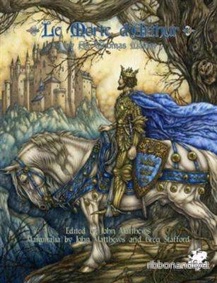 Pendragon Fiction: Den Anmärkta Le Morte D'Arthur