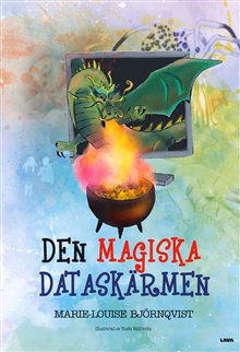 Den magiska dataskärmen Den magiska dataskärmen