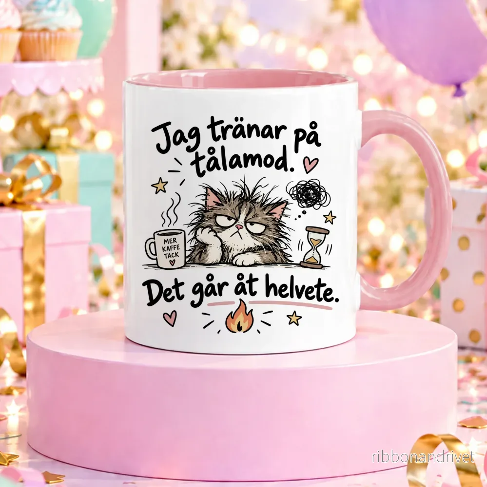 Jag tränar på tålamod | Rolig mugg - Bild 2