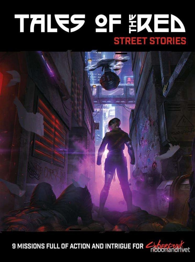 Cyberpunk RED – Tales of the RED: Street Stories – EN Cyberpunk RED – Tales of the RED: Street Stories – EN