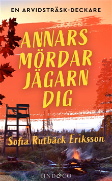 Annars mördar jägarn dig