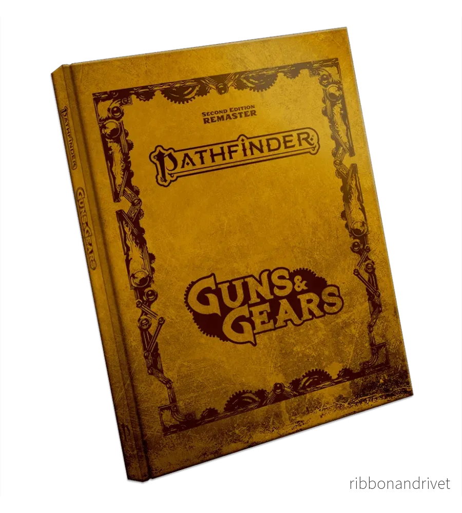 Pathfinder RPG Guns & Gears (Remastered) Special Edition (P2) – EN Pathfinder RPG Guns & Gears (Remastered) Special Edition (P2) – EN