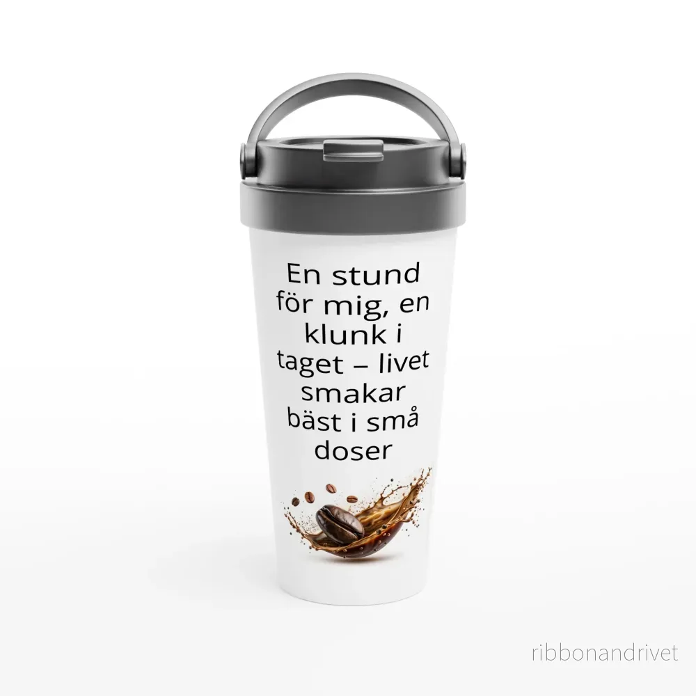 Vit 400ml termosmugg i rostfritt stål med ett filosofiskt citat Vit 400ml termosmugg i rostfritt stål med ett filosofiskt citat
