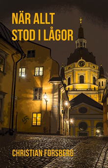 När allt stod i lågor När allt stod i lågor