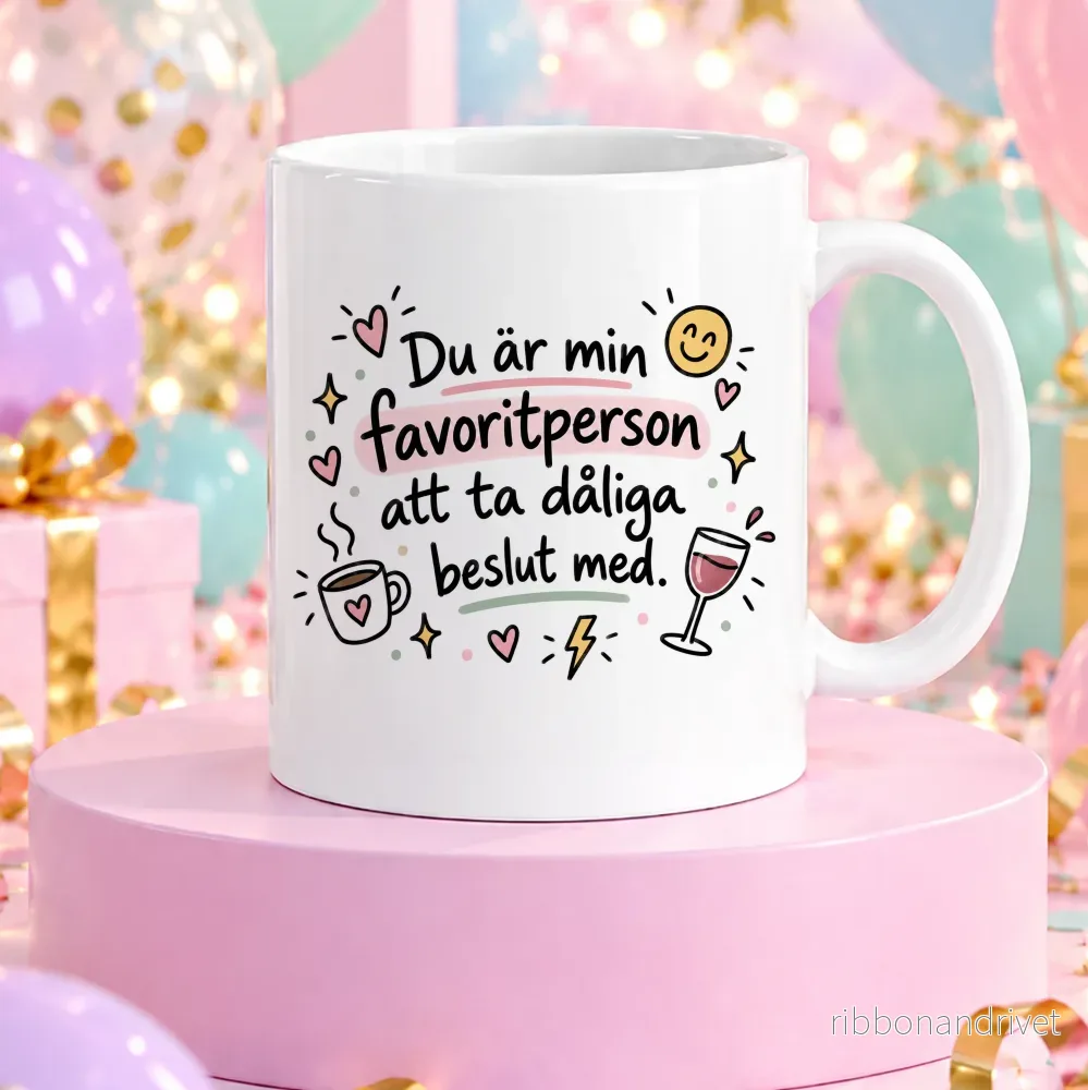 Du är min favoritperson | Rolig mugg Du är min favoritperson | Rolig mugg