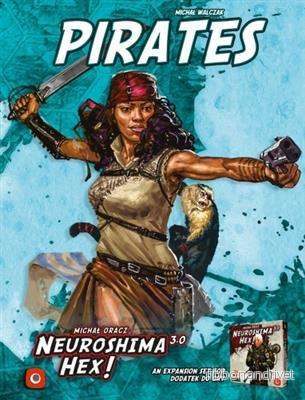 Neuroshima HEX 3.0: Pirates – Expansion Neuroshima HEX 3.0: Pirates – Expansion