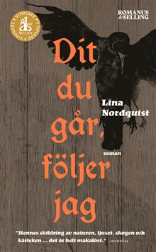 Dit du går, följer jag Dit du går, följer jag