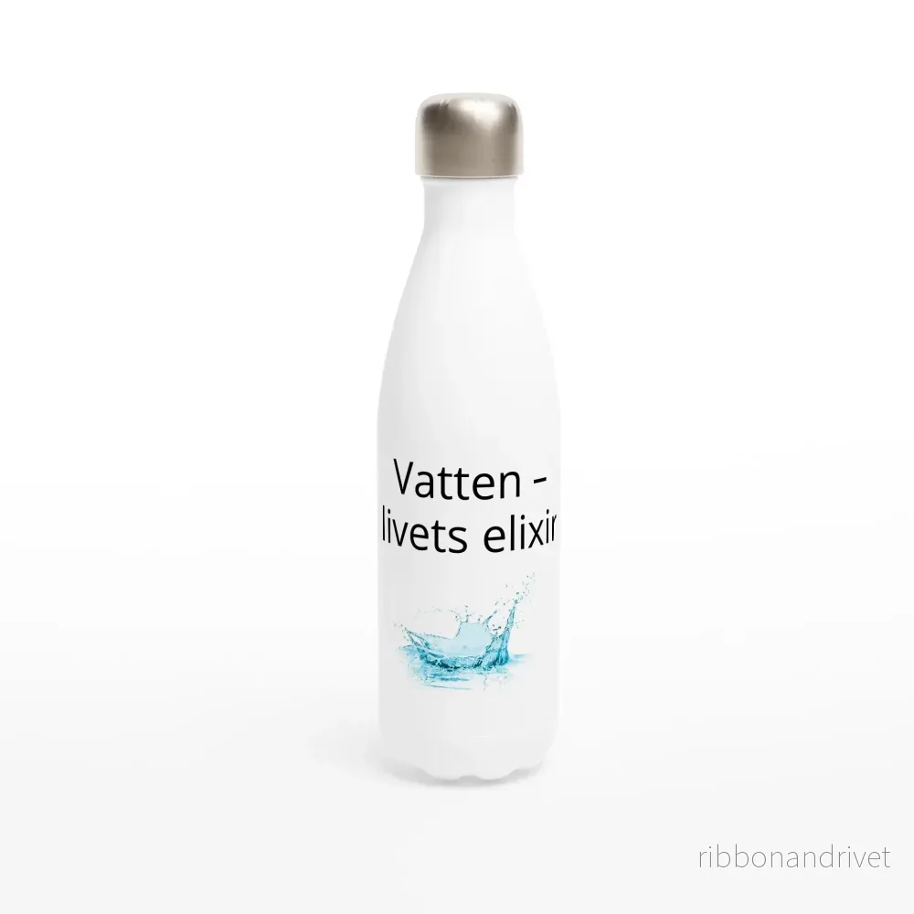 Vit vattenflaska i rostfritt stål med tryck ”Vatten-livets elixir Vit vattenflaska i rostfritt stål med tryck ”Vatten-livets elixir