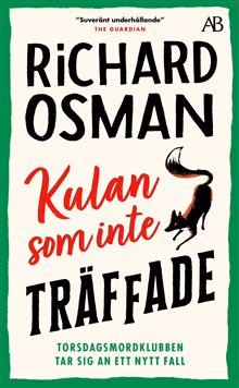Kulan som inte träffade Kulan som inte träffade