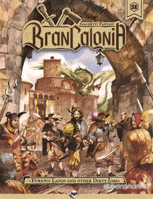 Brancalonia RPG: Furious Lands and Other Dirty Jobs – EN Brancalonia RPG: Furious Lands and Other Dirty Jobs – EN