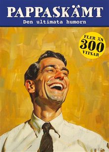 Pappaskämt : den ultimata humorn Pappaskämt : den ultimata humorn