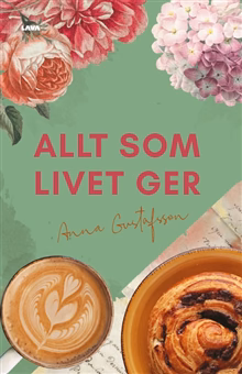 Allt som livet ger Allt som livet ger
