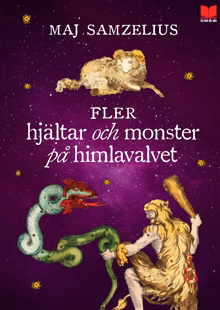 Fler hjältar och monster på himlavalvet Fler hjältar och monster på himlavalvet