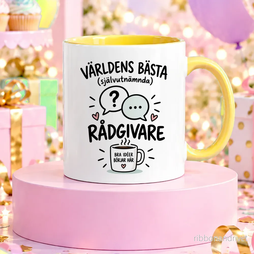 Självutnämnd Rådgivare | Rolig mugg Självutnämnd Rådgivare | Rolig mugg