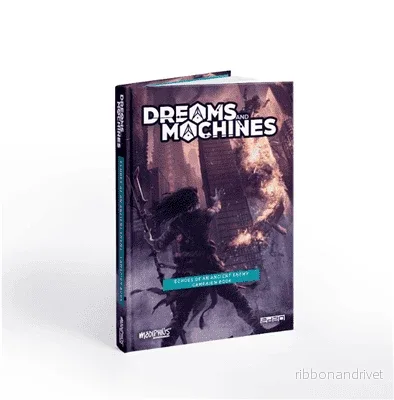 Dreams and Machines: Kampanjbok – Ekon av en Forntida Fiende – EN Dreams and Machines: Kampanjbok – Ekon av en Forntida Fiende – EN