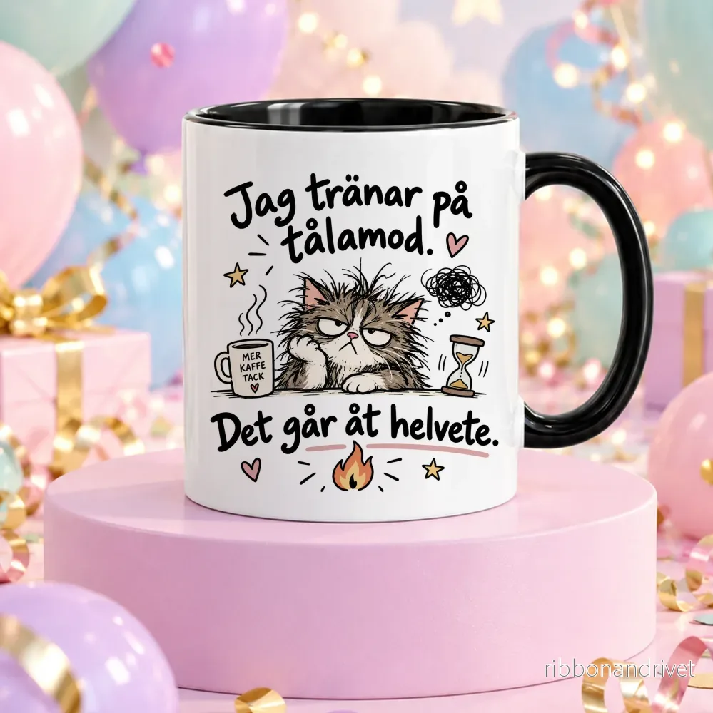 Jag tränar på tålamod | Rolig mugg - Bild 3