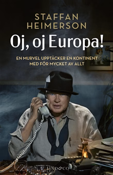 Oj, oj, Europa! Oj, oj, Europa!