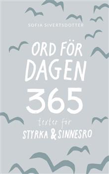 Ord för dagen – 365 texter för styrka & sinnesro