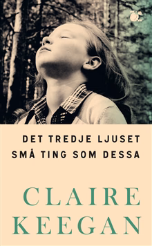 Det tredje ljuset / Små ting som dessa Det tredje ljuset / Små ting som dessa