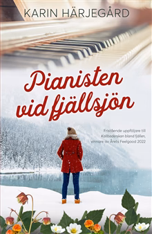 Pianisten vid fjällsjön Pianisten vid fjällsjön
