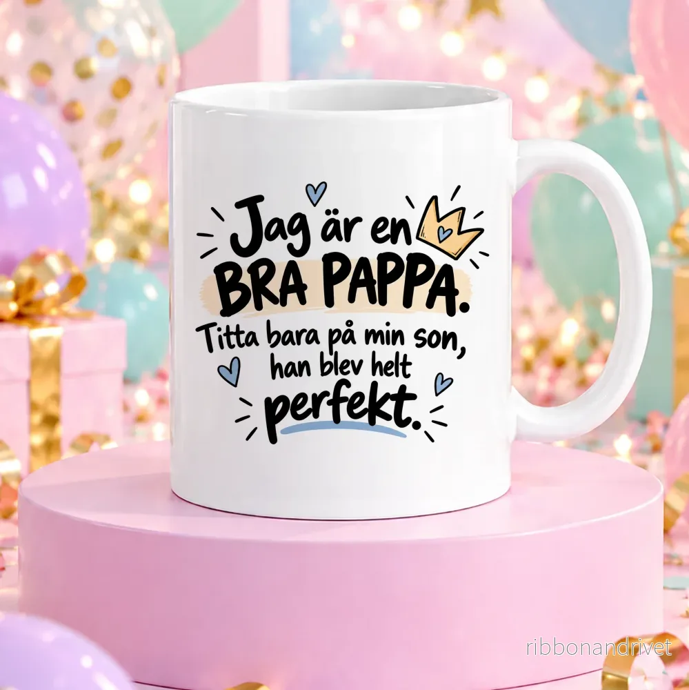 Min son är perfekt | Rolig mugg Min son är perfekt | Rolig mugg