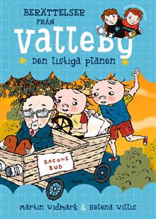 Berättelser från Valleby – Den listiga planen Berättelser från Valleby – Den listiga planen