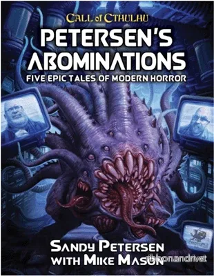 Call of Cthulhu RPG – Petersens Abominations – EN Call of Cthulhu RPG – Petersens Abominations – EN
