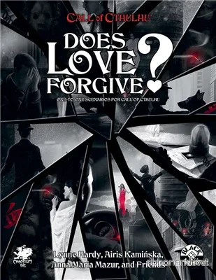 Call of Cthulhu RPG – Does Love Forgive? – EN Call of Cthulhu RPG – Does Love Forgive? – EN