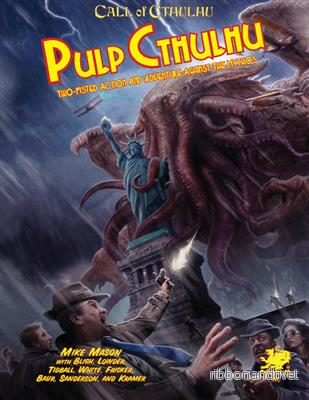 Call of Cthulhu RPG – Pulp Cthulhu – EN Call of Cthulhu RPG – Pulp Cthulhu – EN