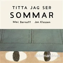 Titta jag ser sommar Titta jag ser sommar