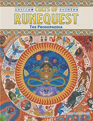 Cults of RuneQuest: The Prosopaedia – ENG Cults of RuneQuest: The Prosopaedia – ENG