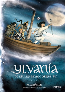 Ylvania – De stulna skuggornas tid Ylvania – De stulna skuggornas tid