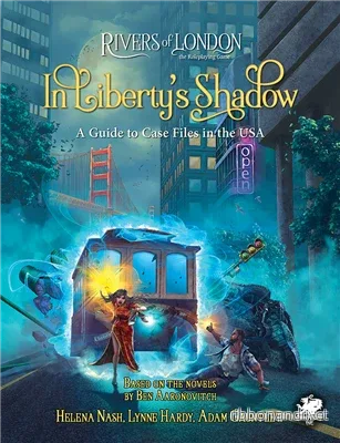Rivers of London RPG: In Liberty’s Shadow